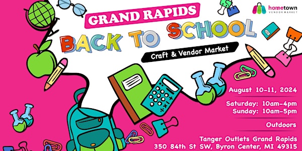 Grand Rapids Back to School Craft and Vendor Market
