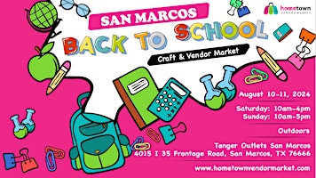Image principale de San Marcos Back to School Craft and Vendor Market
