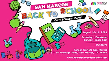 Image principale de San Marcos Back to School Craft and Vendor Market