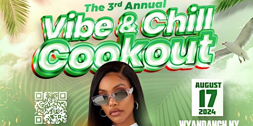 Immagine principale di 3rd Annual Vibe and Chill Cookout 