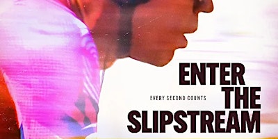 Imagem principal do evento EF - Enter The Slipstream Screening