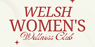 Imagen principal de Welsh Women's Wellness Club - Wellness Walk