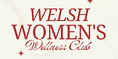 Primaire afbeelding van Welsh Women's Wellness Club - Wellness Walk