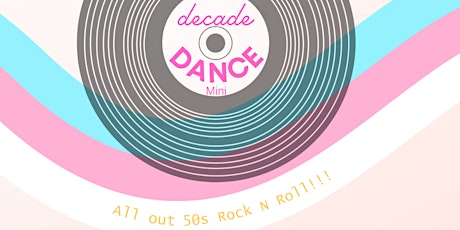 Decade Dance MINI -50s