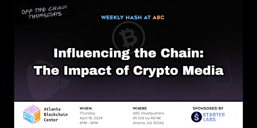Imagem principal do evento Influencing the Chain: The Impact of Crypto Media