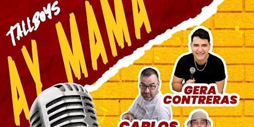 Imagem principal do evento Ay Mama - Stand Up en español