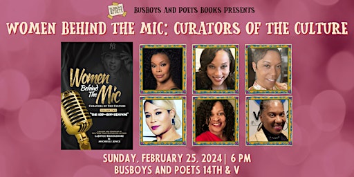 Imagen principal de WOMEN BEHIND THE MIC | A Busboys and Poets Books Presentation