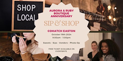 Imagem principal do evento Aurora & Ruby Boutique Anniversary Sip & Shop