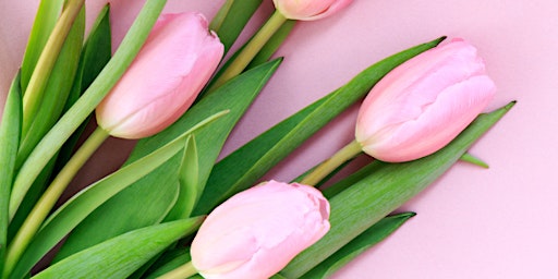 Imagem principal do evento Mother's Day Tox & Tulips