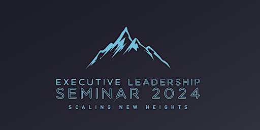 Image principale de Executive Leadership Seminar 2024