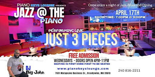 Imagem principal do evento JUST 3 PIECES  Live  @ Piano Keys  Lounge April 17TH