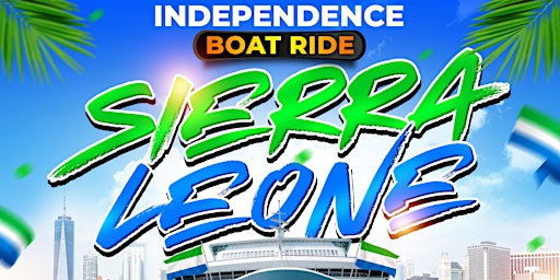 Imagem principal do evento Sierra Leone independence boat party