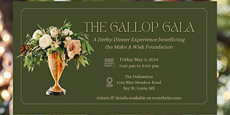 The Gallop Galla: A Derby Dinner Experience benefitting Make A Wish