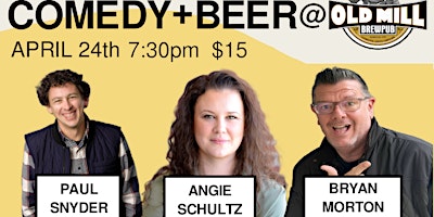 Image principale de Comedy + Beer at Old Mill Brewpub