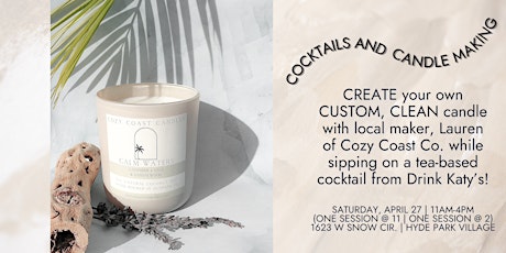 Candles + Cocktails: Custom Clean Candle Making