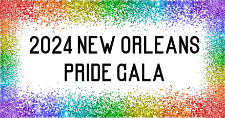 2024 New Orleans Pride Gala