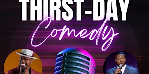 Primaire afbeelding van Thirsty-Thursday Comedy with Tony Woods and Chris Thomas