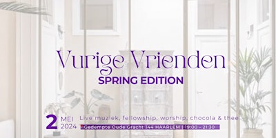 Immagine principale di Vurige Vrienden - Worship - Spring edition 