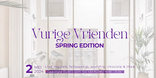 Hauptbild für Vurige Vrienden - Worship - Spring edition