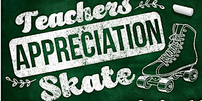 Imagem principal do evento Teacher Appreciation Skate at United Skates Columbus