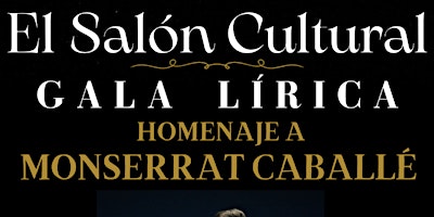 Imagem principal de GALA LÍRICA Homenaje a Monserrat Caballé