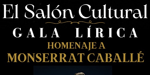 Hauptbild für GALA LÍRICA Homenaje a Monserrat Caballé