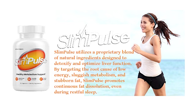 Slim Pulse: The Safe and Effective Way to Improve Your Health