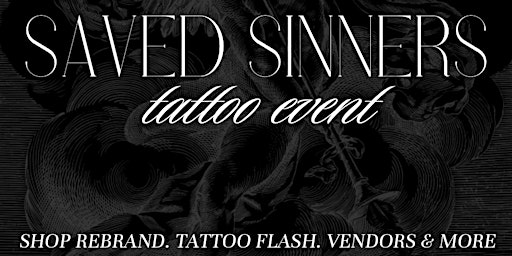 SAVED SINNERS TATTOO EVENT primary image