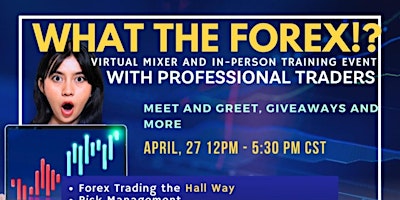 Image principale de What the FOREX!? The Hall FOREX Workshop