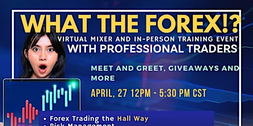 Immagine principale di What the FOREX!? The Hall FOREX Workshop 