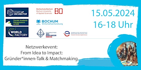 Image principale de Netzwerkevent: From Idea to Impact: Gründer*innen-Talk & Matchmaking.