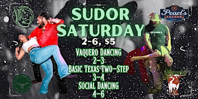 Primaire afbeelding van Sudor Saturday (Vaquero and Country Dancing)