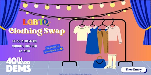 Hauptbild für LGBTQ+ Clothing Swap - Sponsored by 40th Ward Democrats