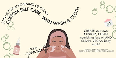 Imagem principal do evento Vegan Custom Self Care with Wash & Cloth