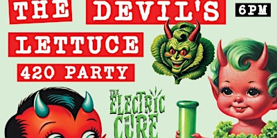 Imagem principal do evento The Devil’s Lettuce 420 Party