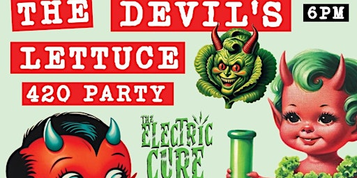 Hauptbild für The Devil’s Lettuce 420 Party