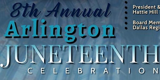 Primaire afbeelding van 8th Annual Arlington Juneteenth Celebration