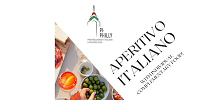 Pi-Philly Aperitivo Italiano - April 2024 primary image