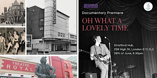 Image principale de "Oh What A Lovely Time"  Documentary Premiere