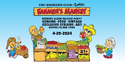 Imagem principal do evento The Smoker's Club + Cookies Farmer's Market
