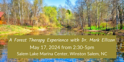 Primaire afbeelding van Forest Therapy Experience with Dr. Mark Ellison (Part of Active Hope Conf)