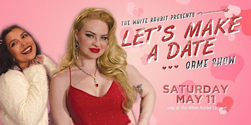 Imagem principal do evento White Rabbit presents Let's Make a Date