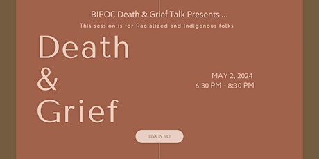 BIPOC GRIEF AND DEATH