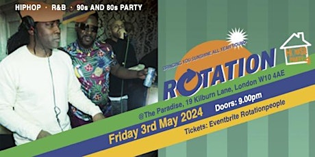 Rotation House Party 4 @The Paradise