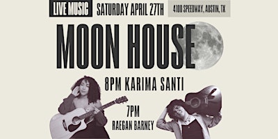 Live Music at Moon House - Karima Santi & Raegan Barney primary image