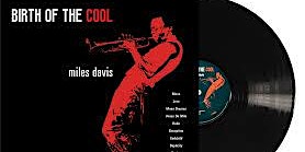 Hauptbild für Birth of the Cool Reimagined: Miles Davis Birthday Tribute