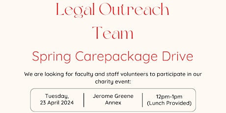 Legal Outreach Team - Spring Carepackage Drive