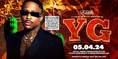 CLUB ENCORE PRESENTS: YG LIVE IN FRESNO - 21&OVER primary image