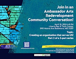 Hauptbild für Ambassador Arts Community Conversations Part Two