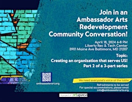 Ambassador Arts Community Conversations Part Two primary image